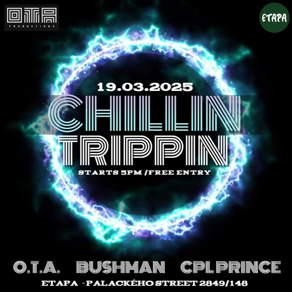 CHILLIN/TRIPPIN