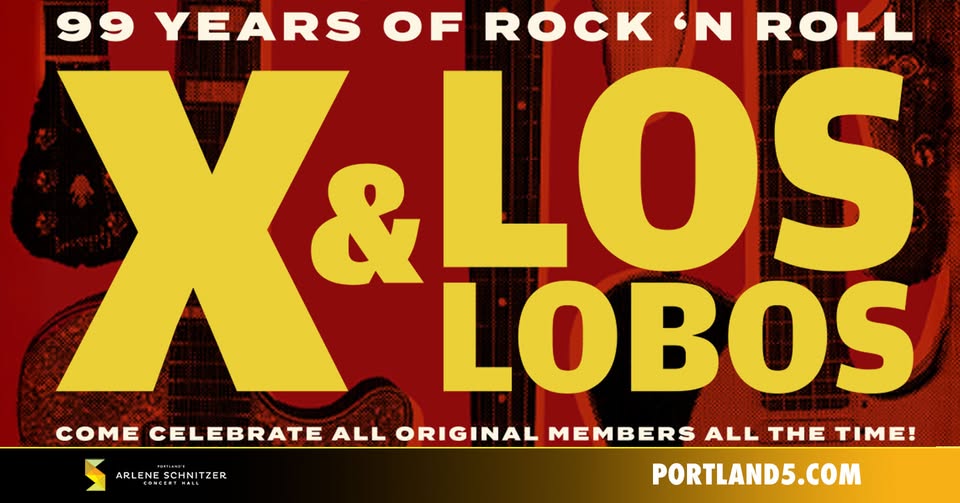X & Los Lobos - 99 Years of Rock 'N Roll | Arlene Schnitzer Concert Hall