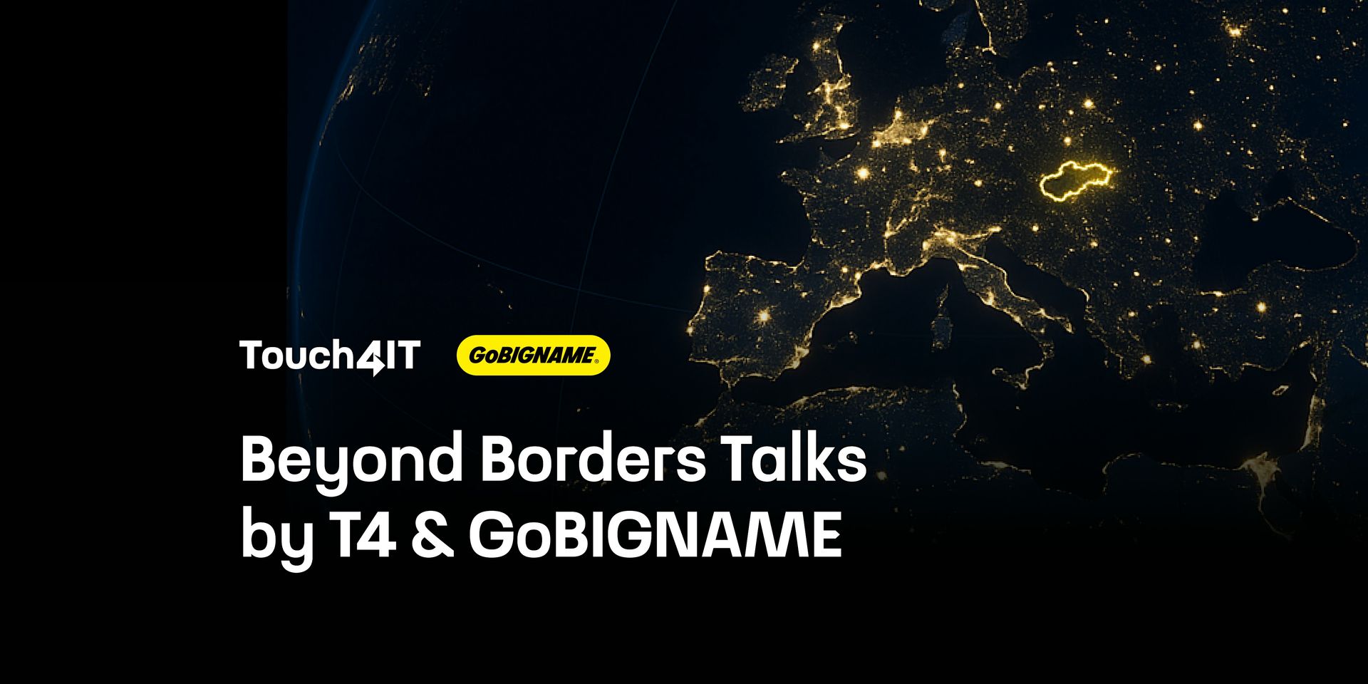 Beyond Borders Talks by Touch4IT & GoBIGNAME