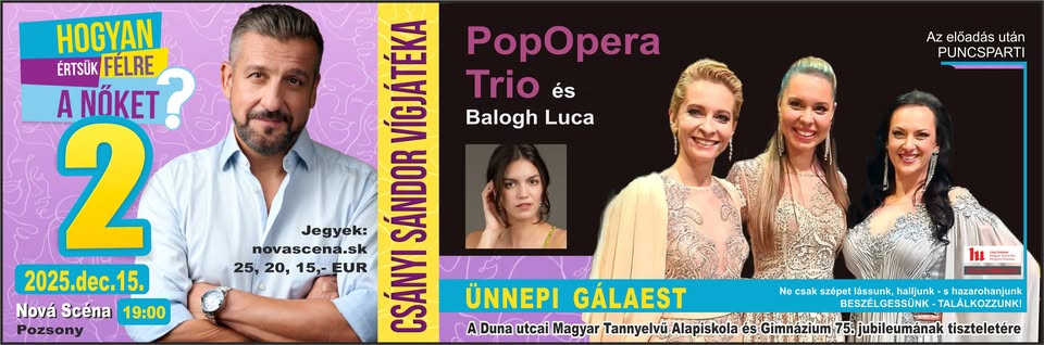 Csányi Sándor “Hogyan értsük félre a nőket? 2” & PopOpera Trio és Balogh Luca fellépése