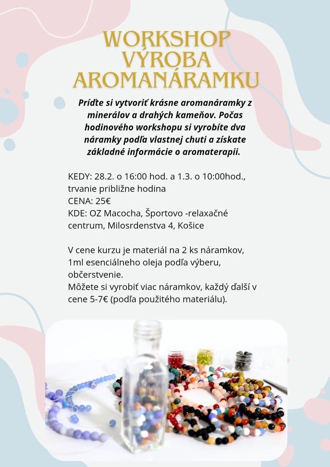 Výroba aroma náramkov - workshop