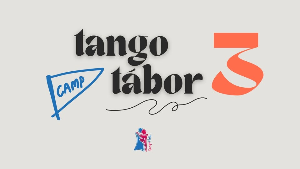 Tango tábor – 3. deň / Tango Camp - Day 3