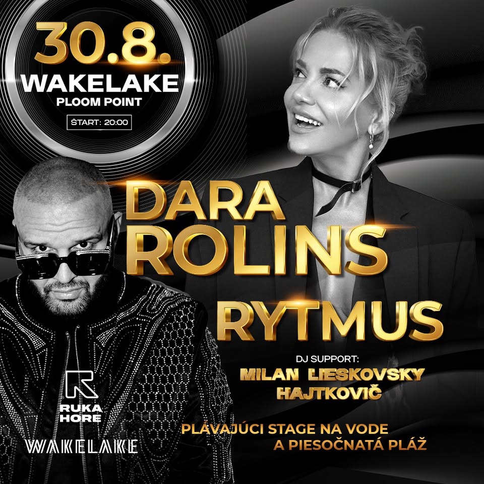 Dara Rolins x Rytmus x Wakelake