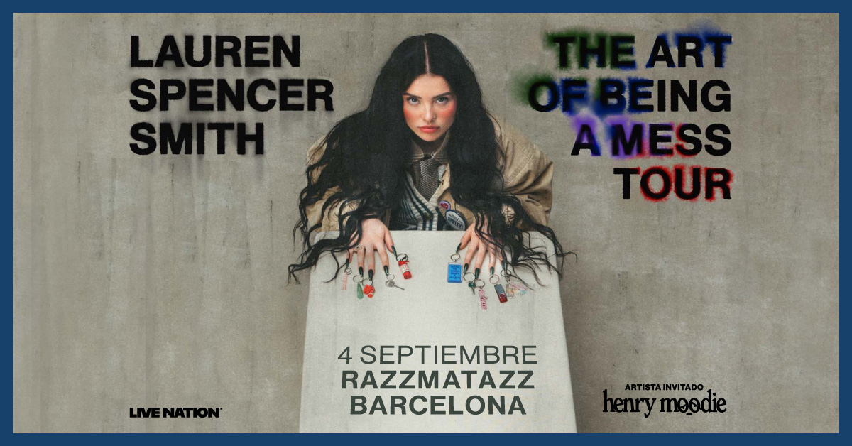Lauren Spencer Smith - The Art Of Being A Mess Tour