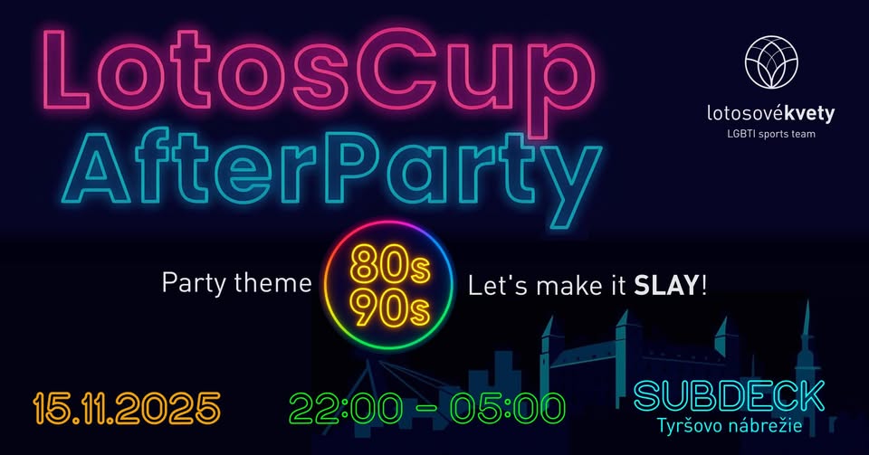 Lotos Cup Afterparty 2025 - 80s–90s, but make it slay! 💅🌈