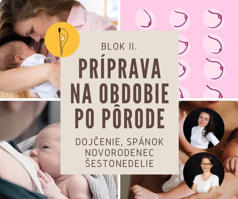 SEPTEMBER 2025 Príprava na dojčenie, novorodenca, šestonedelie