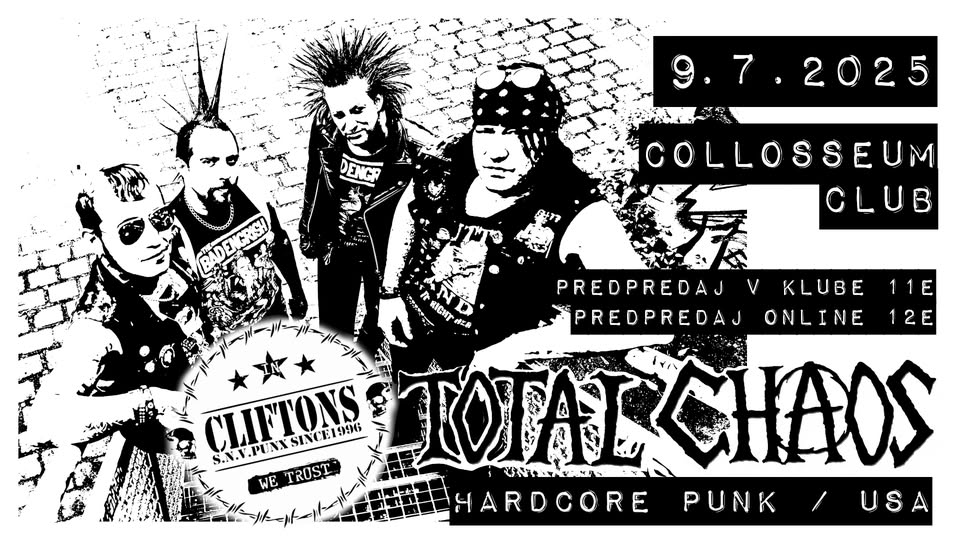 TOTAL CHAOS (hardcore punk / USA) + CLIFTONS (punk / SNV)