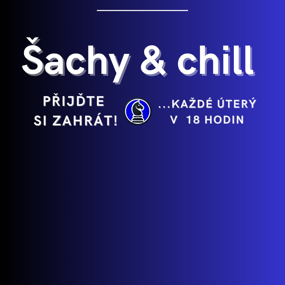 #8 Šachy & chill: přijďte si zahrát
