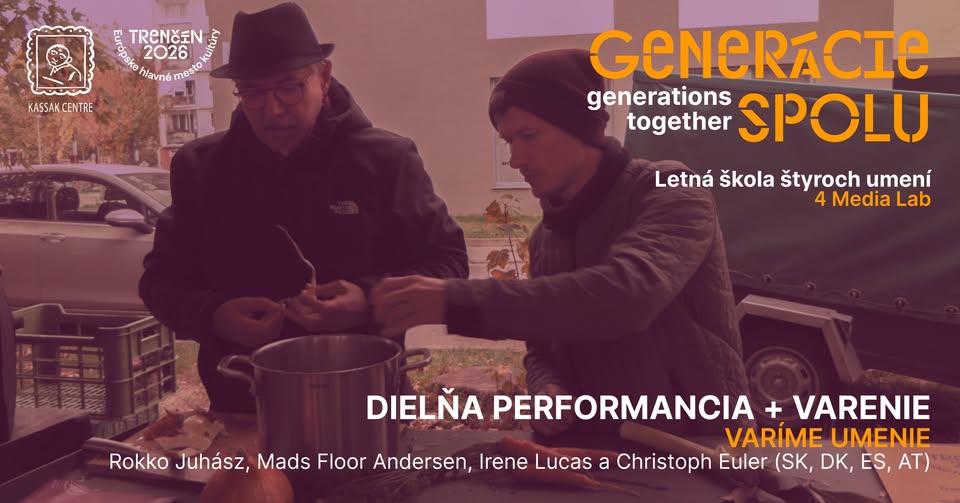 Dielňa Performancia + varenie: Varíme umenie