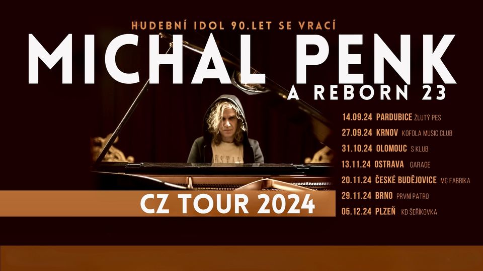 MICHAL PENK se vrací TOUR 2024 - OLOMOUC