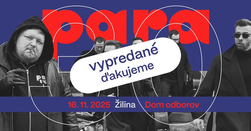 Koncert k 30. výročiu PARY v rámci špeciálneho limitovaného turné.
