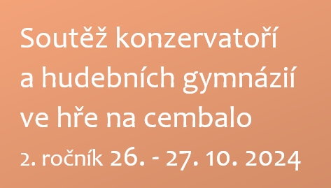 Druhý ročník soutěže konzervatoří a hudebních gymnázií ve hře na cembalo