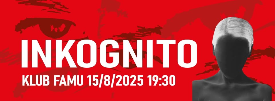 INKOGNITO v Klubu FAMU