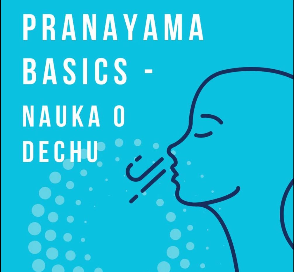 Pranayama Basics - Nauka o dechu