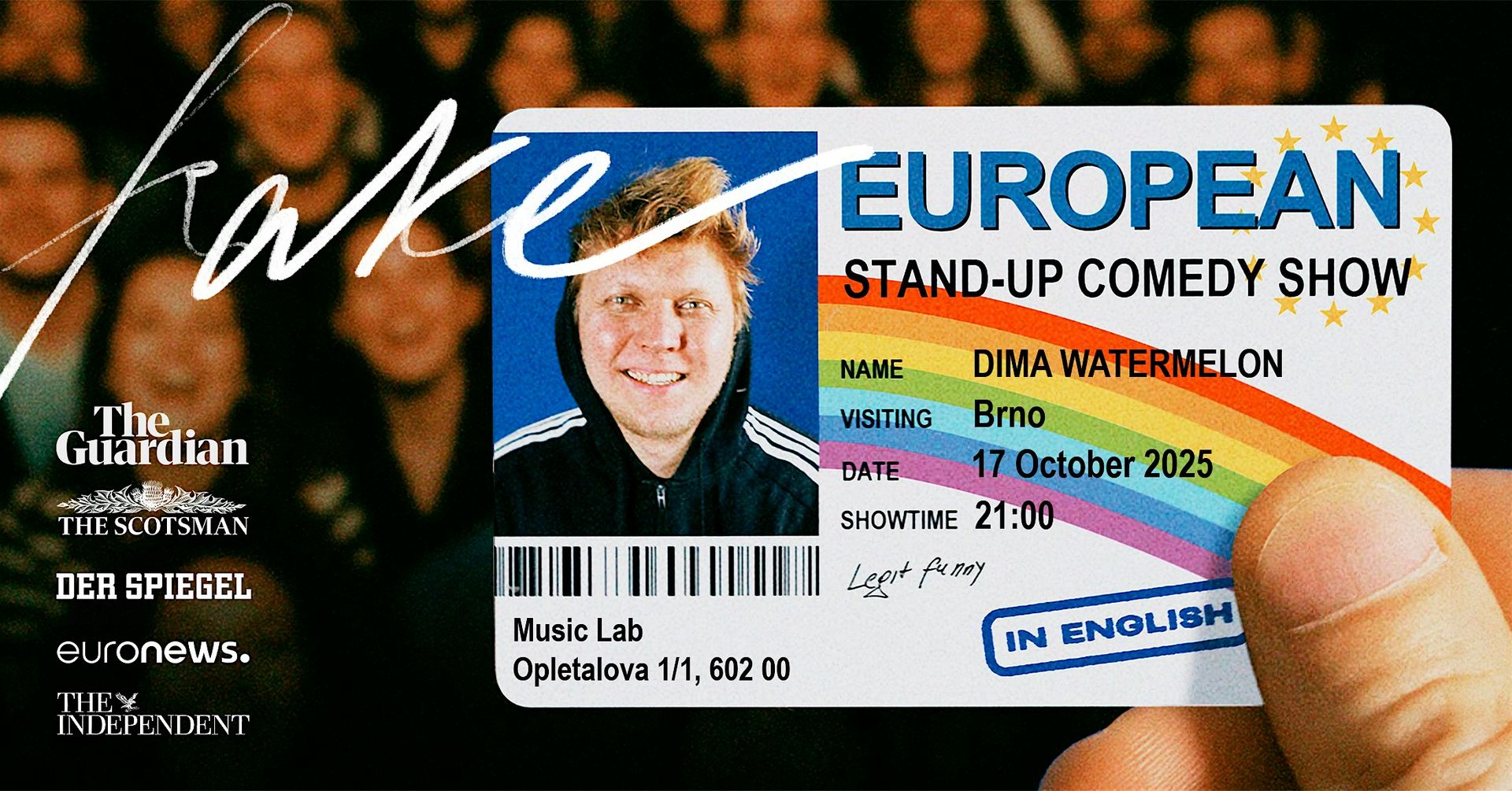 Fake European: Stand-up Comedy Show In English @ Brno