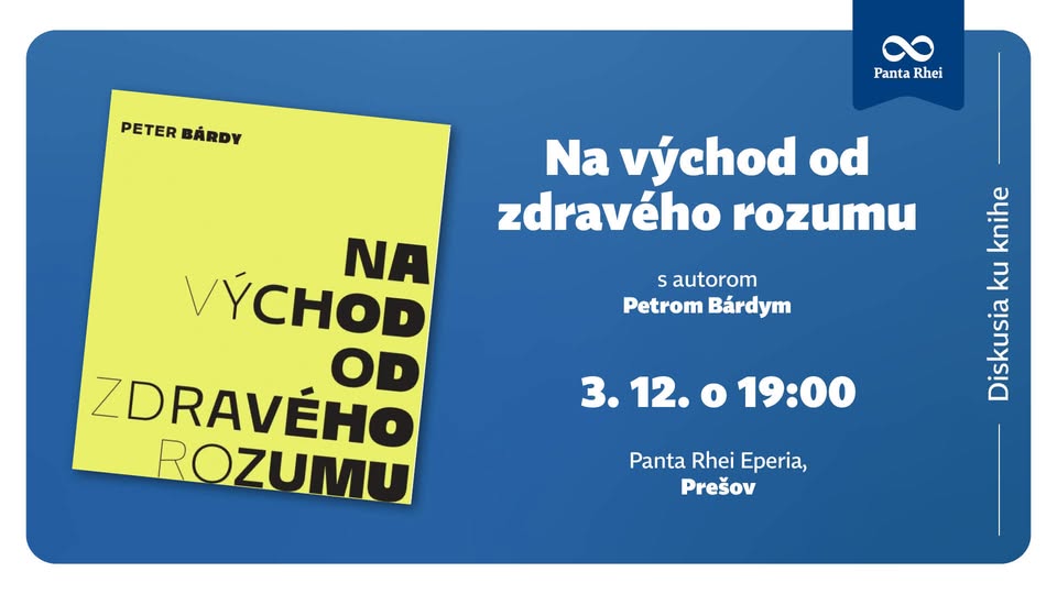PREŠOV: Diskusia ku knihe Na východ od zdravého rozumu s autorom Petrom Bárdym 🎤