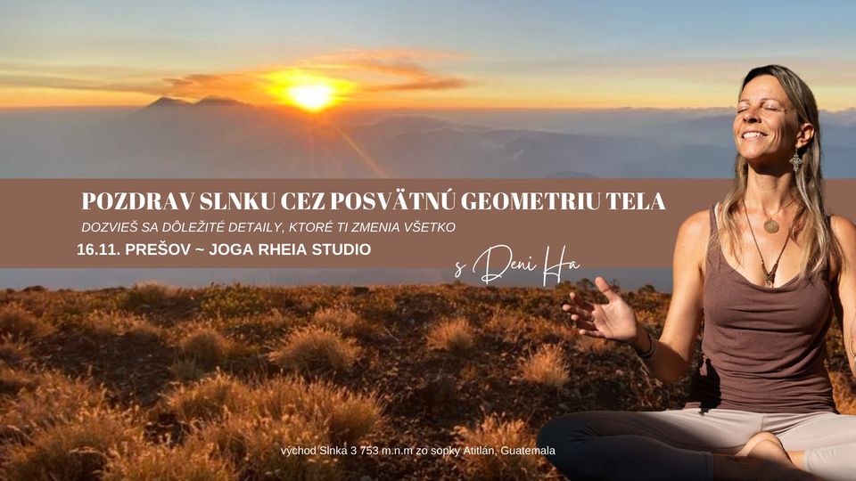 Pozdrav Slnku cez posvätnú geometriu tela v PREŠOVE