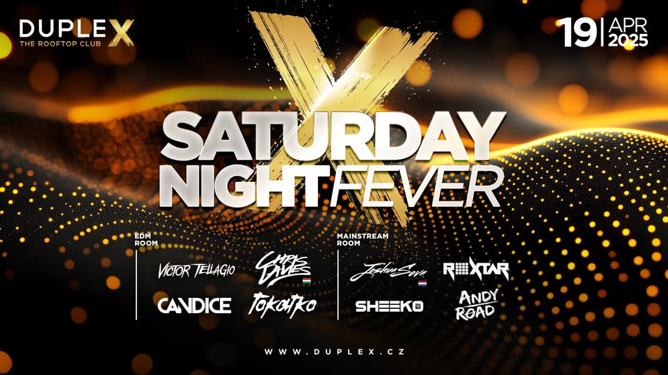 SATURDAY NIGHT FEVER - 19.4.2025