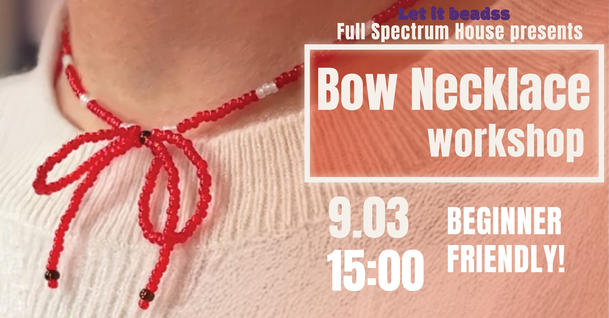 Bow Necklace Workshop