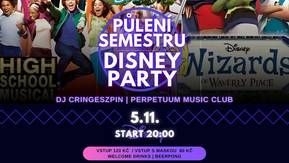 PŮLENÍ SEMESTRU - Disney Párty