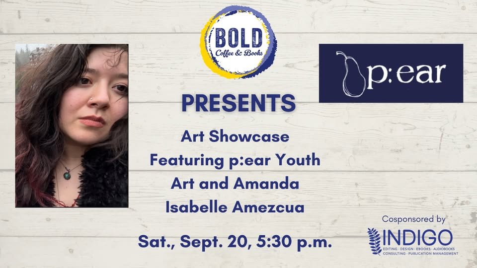 Art Showcase Featuring p:ear Youth Art and Amanda Isabelle Amezcua