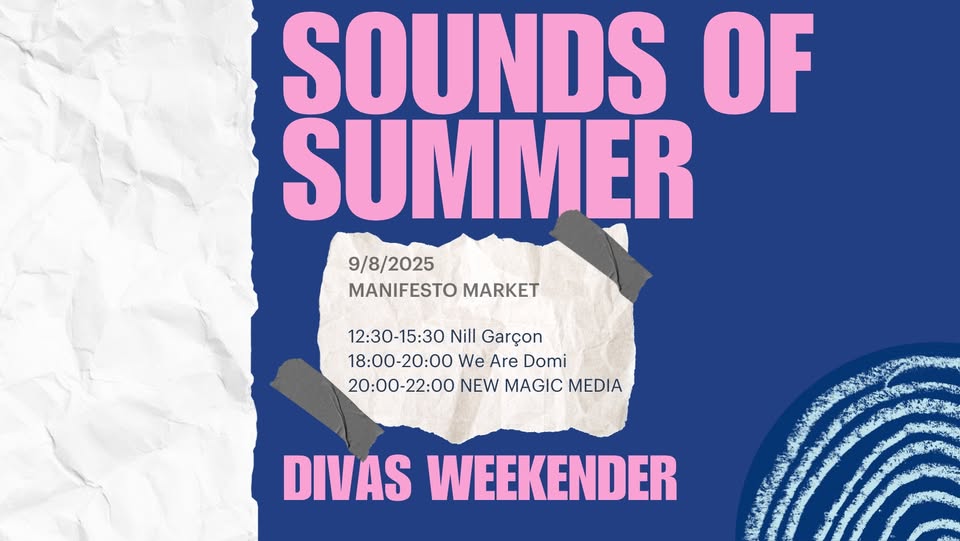 Sounds of Summer: DIVAS WEEKENDER
