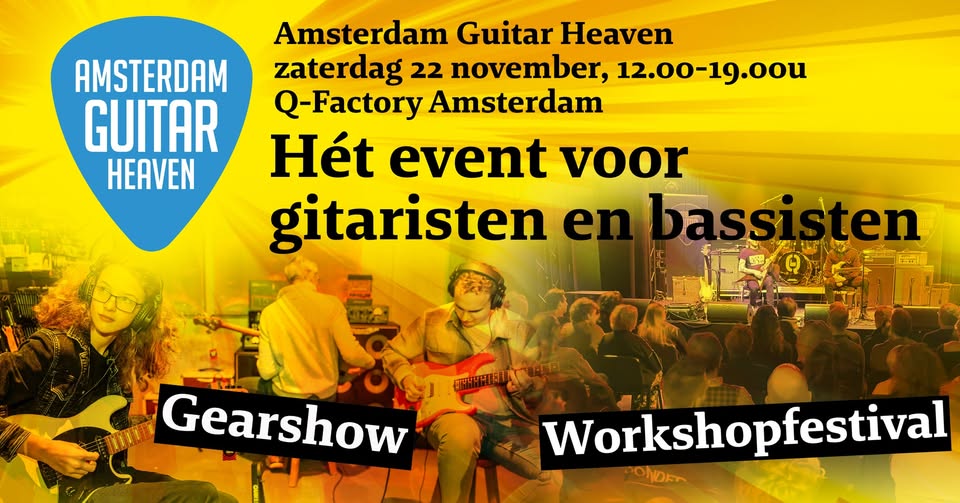 Amsterdam Guitar Heaven 2025: Gearshow Gitaar & Bas + Workshopfestival