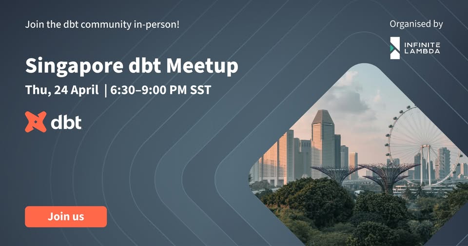 Singapore dbt Meetup April 2025