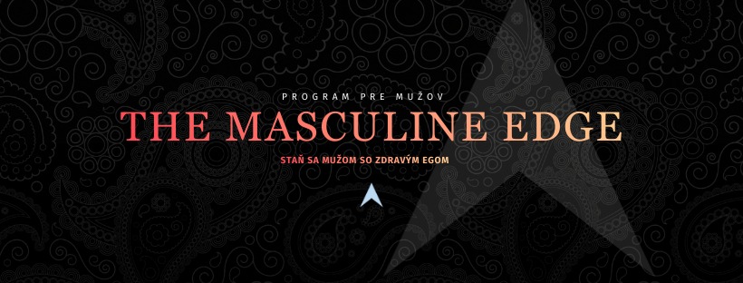 The Masculine Edge [Apríl 2026 naplnená kapacita, nový termín v Septembri]
