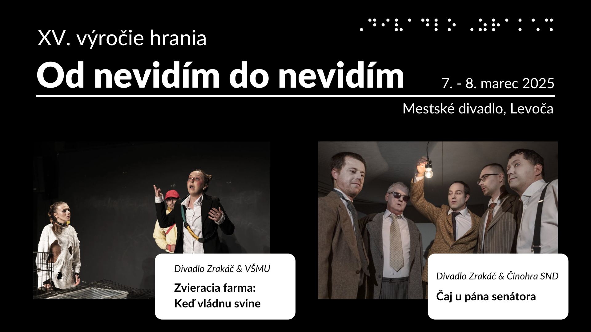 XV. výročie hrania OD NEVIDÍM DO NEVIDÍM