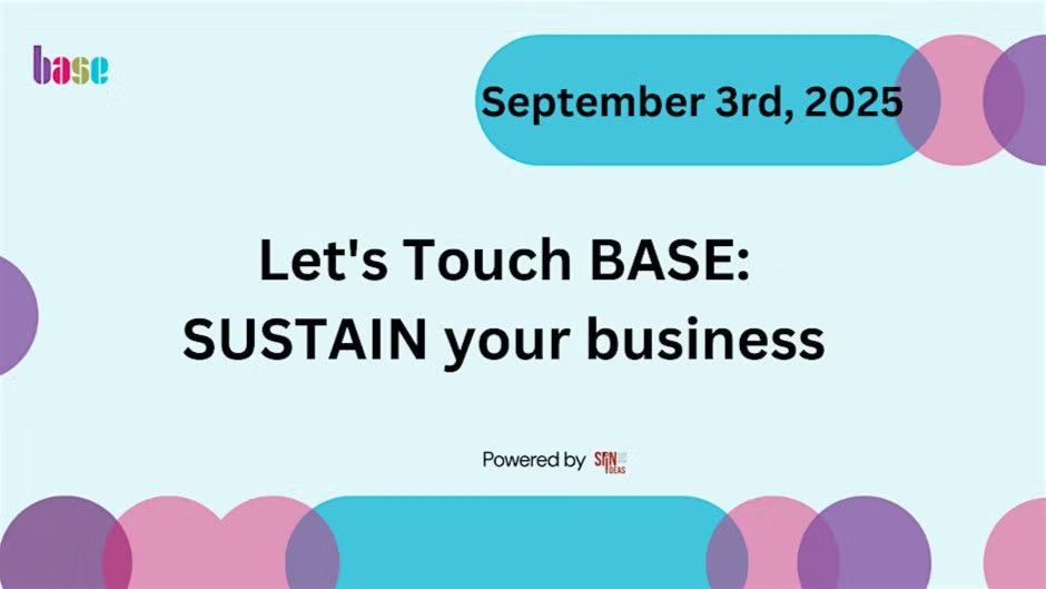 Let’s Touch BASE: SUSTAIN your business
