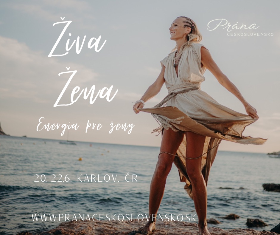 Prána Živa - Aktivácia Ženskej Sily