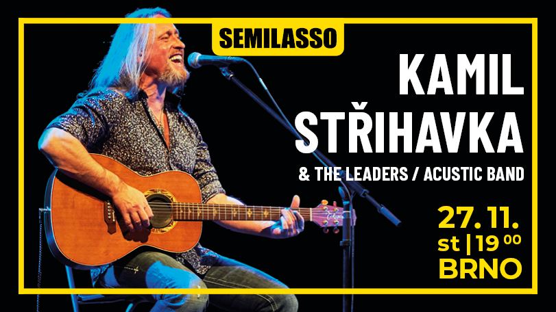Kamil Střihavka & The Leaders Acoustic Band!