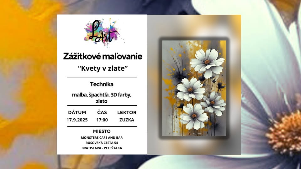 PETRŽALKA - Zážitkové maľovanie – „Kvety v zlate…“