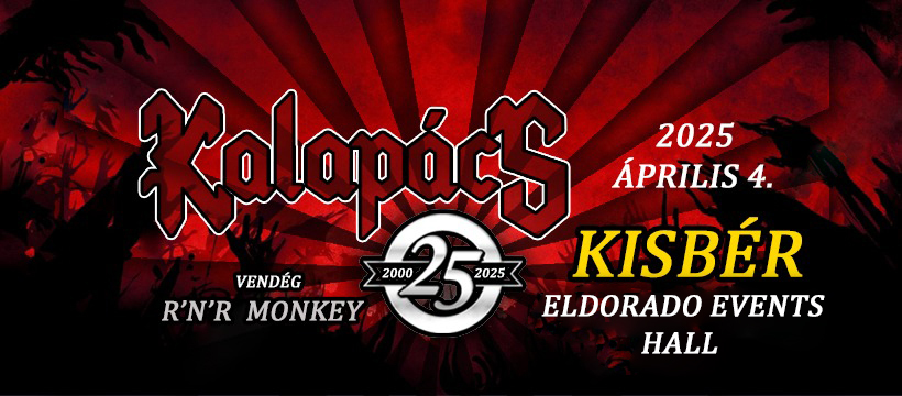 Kalapács 25. Jubileumi koncert Kisbér!