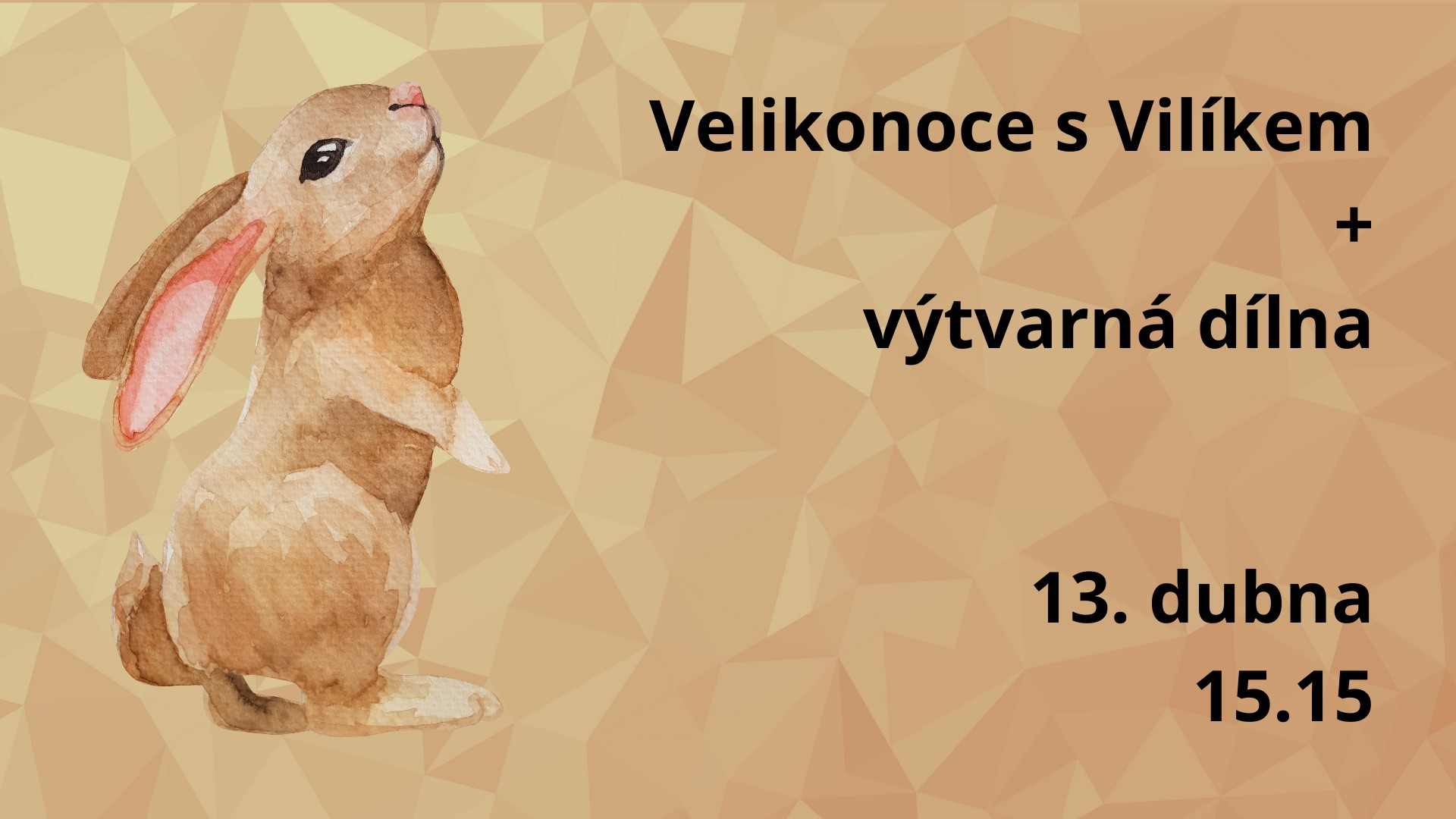 Velikonoce s Vilíkem + výtvarná dílna