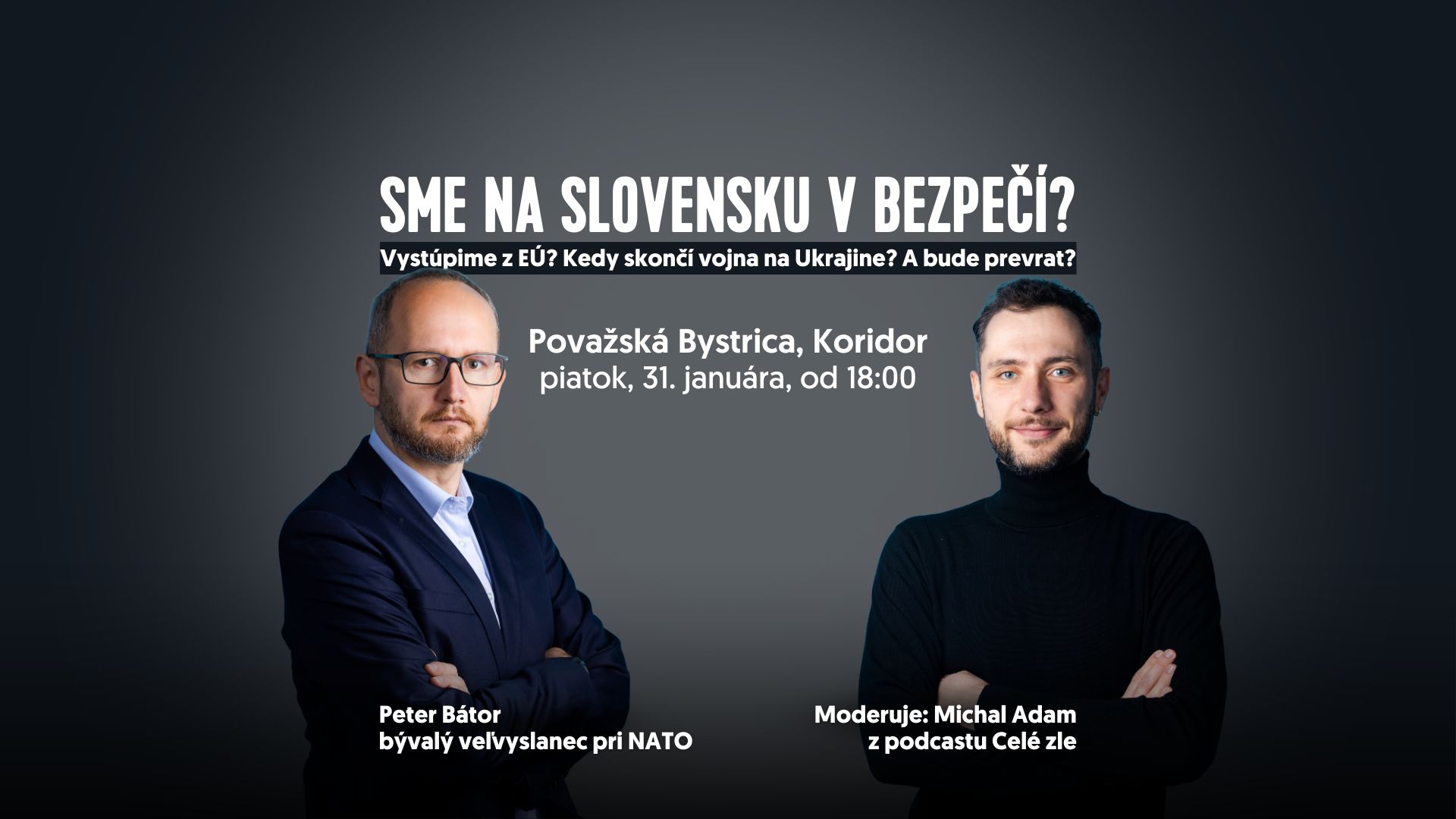 "Sme na Slovensku v bezpečí? " Verejná diskusia