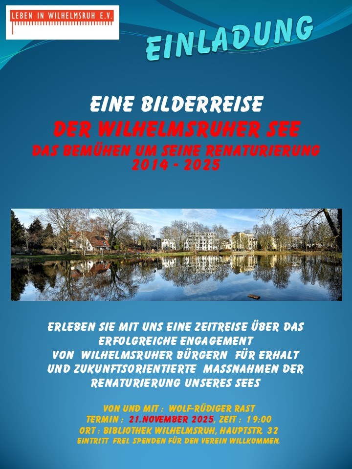 Bilderreise über Erhalt und die Renaturierung des Wilhelmsruher See