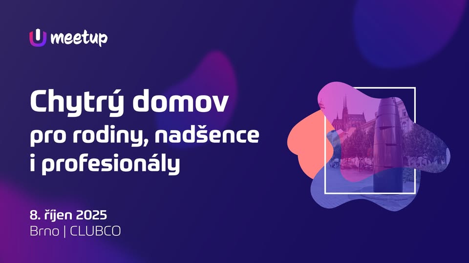 MeetUpdate Brno #25: Smart Home