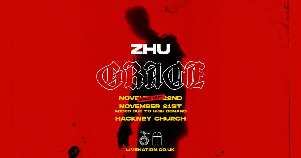 ZHU Grace Tour London