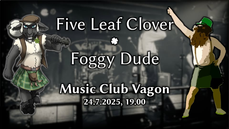 Keltský čtvrtek: FOGGY DUDE + FIVE LEAF CLOVER