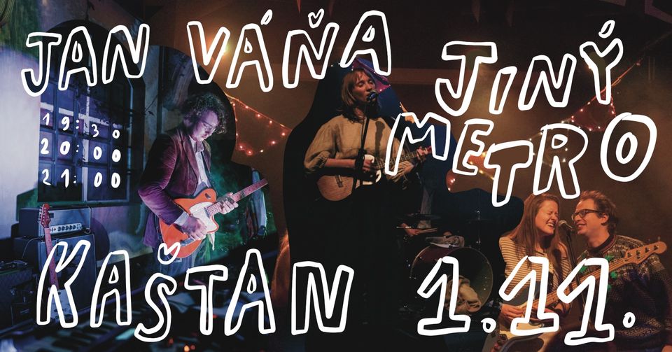 Jiný metro & Jan Váňa v Kaštanu