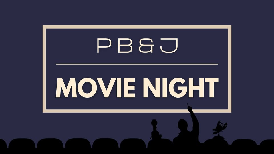 PB&J Movie Night - “The Blues Brothers” (R)