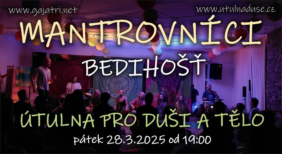 Mantrovníci - Útulna pro duši Bedihošť