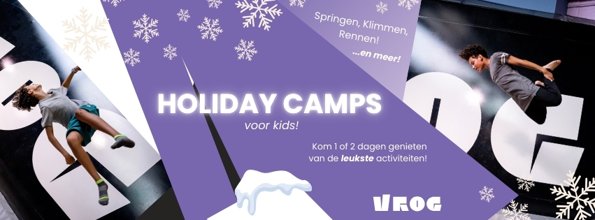 XMAS HOLIDAY CAMPS bij VROG! - 27 december, 2024