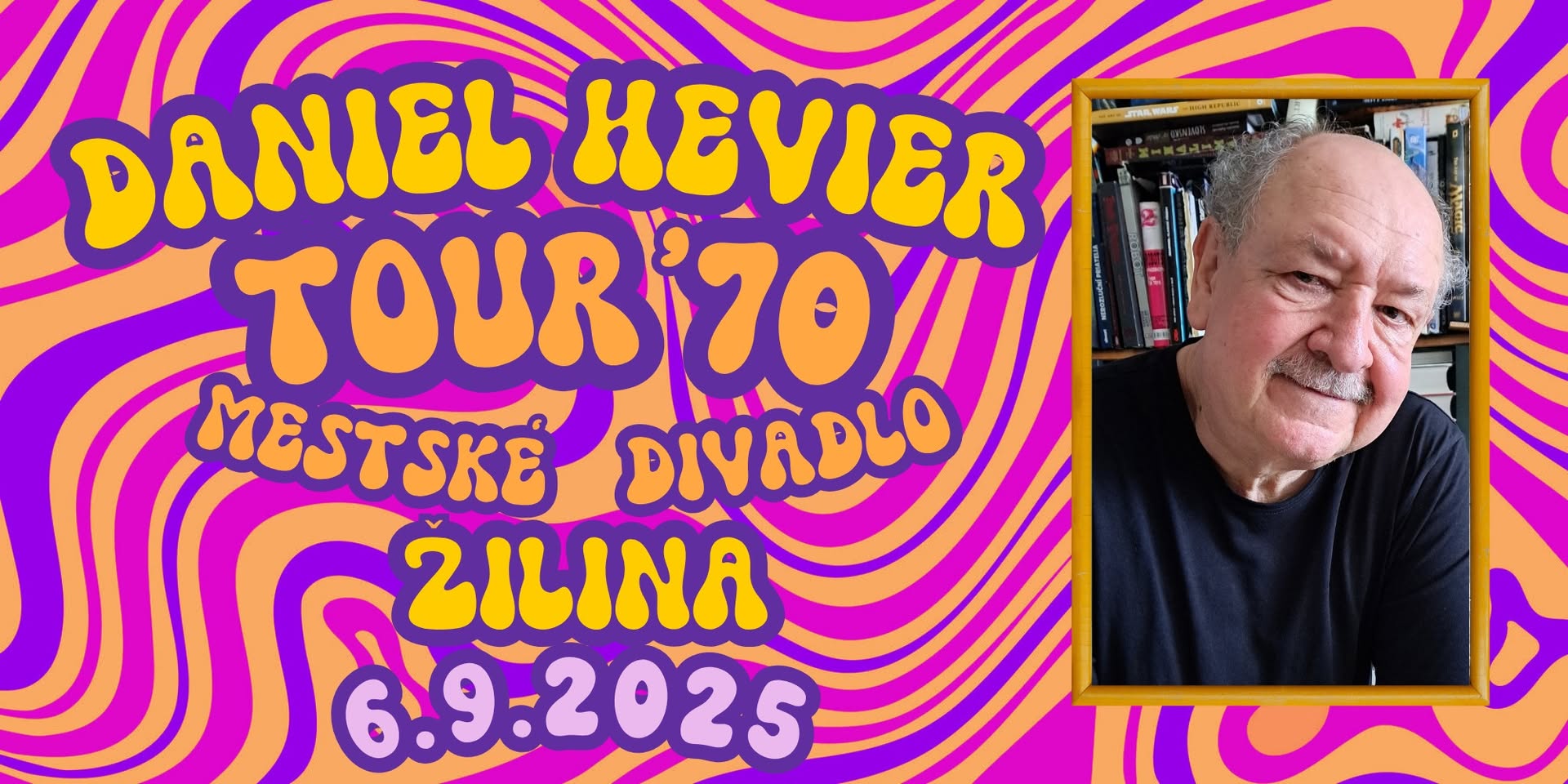 Daniel Hevier Tour 70: Žilina