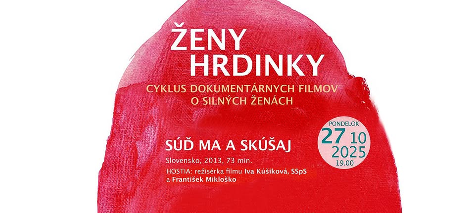 Umenie a Cirkev XXXIII. (film a diskusia) - ŽENY HRDINKY