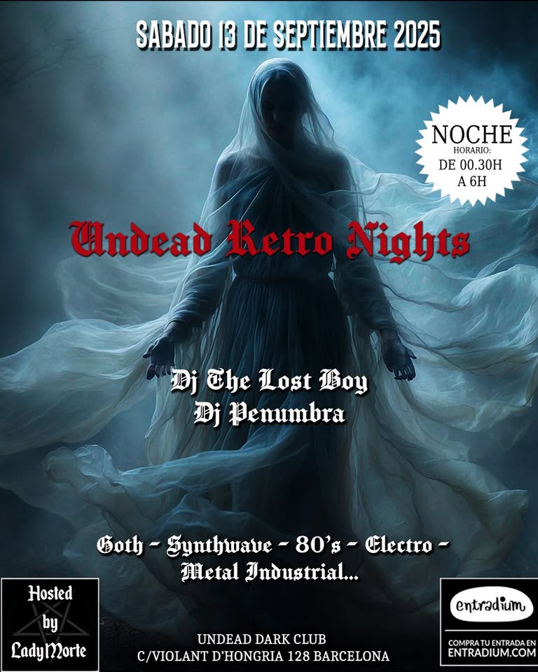<NOCHE>  ✖✖ Undead Retro Nights ✖✖ Dj The Lost Boy & Dj Penumbra