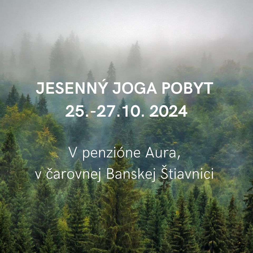 JESENNÝ JOGA POBYT