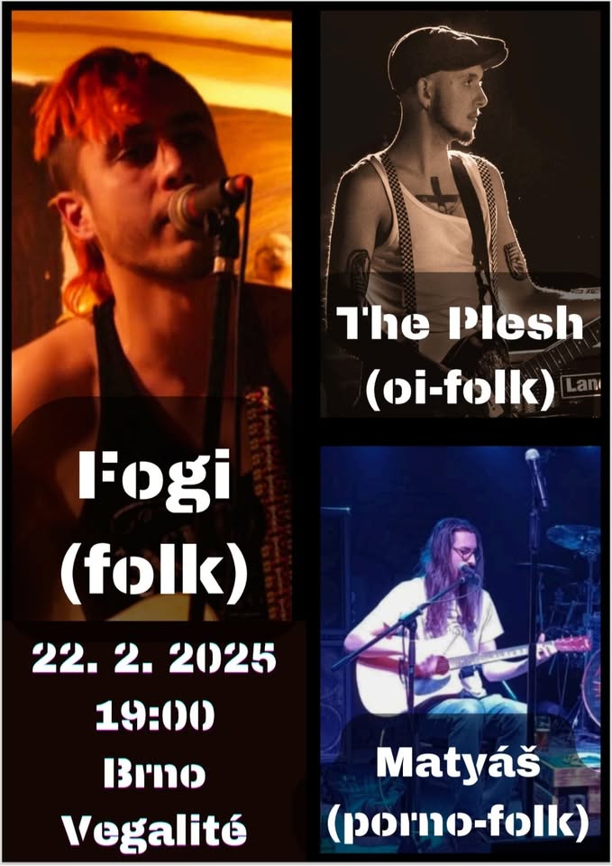 The Plesh + Fogi&S.P. + Matyáš v Brně  !!!
